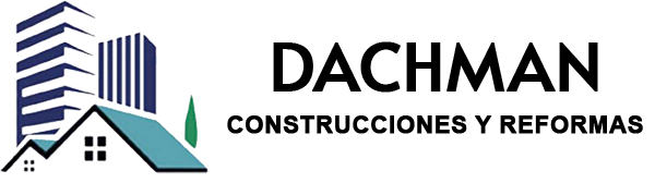 DACHMAN CONSTRUCCIONES Y REFORMAS